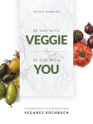 cover image of Be one with veggie